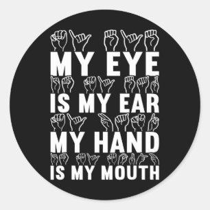 American Sign Language Deaf Awareness 21 Classic Round Sticker