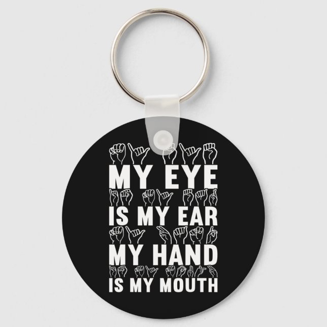 American Sign Language Deaf Awareness 21  Key Ring (Front)