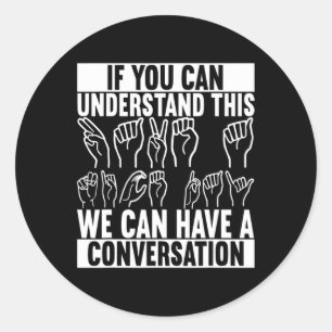 American Sign Language Deaf Awareness 2 Classic Round Sticker