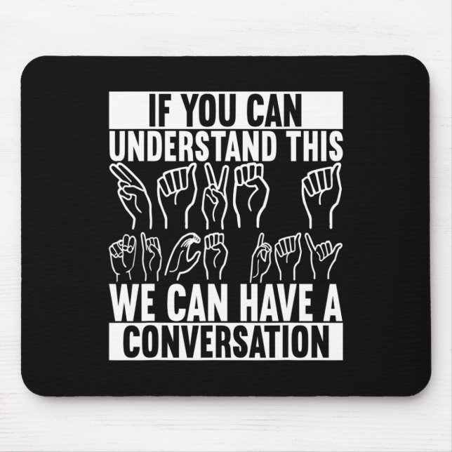 American Sign Language Deaf Awareness 2 Mouse Pad (Front)