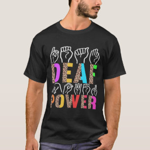American Sign Language Deaf Awareness 3  T-Shirt
