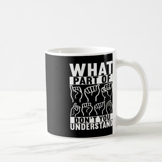 American Sign Language Deaf Awareness 7 Coffee Mug (Right)