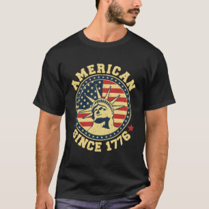 American Since 1776 4Th Of July American Flag 2023 T-Shirt