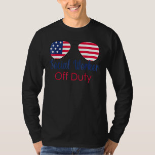 American Social Worker Off Duty Last Day Of School T-Shirt