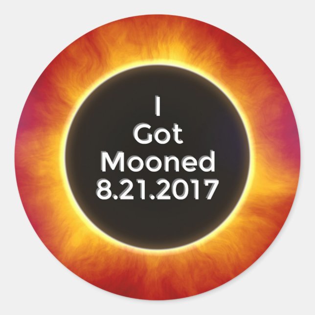 American Solar Eclipse Got Mooned August 21 2017.j Classic Round Sticker (Front)