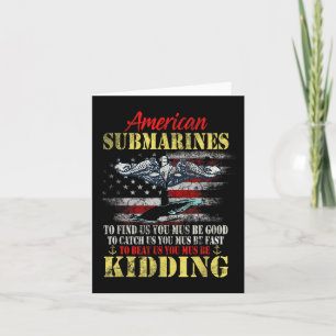 American Submarines Veteran Kidding Silent Service Card