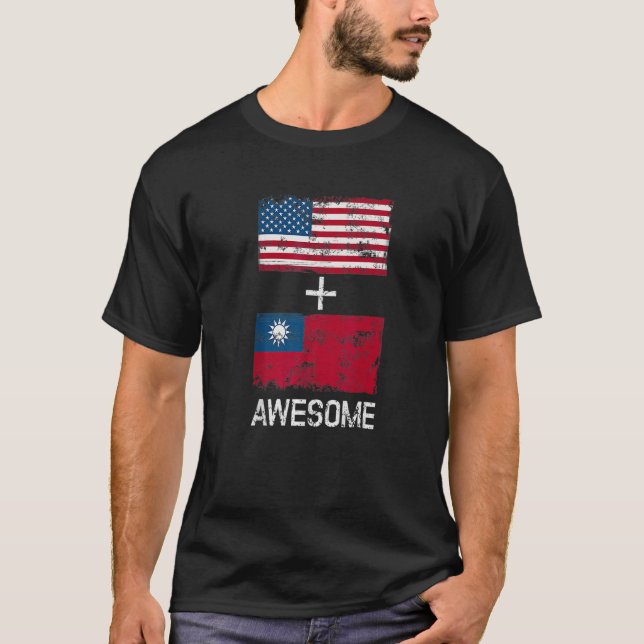 American + Taiwanese Awesome Usa And Taiwan Flags  T-Shirt (Front)