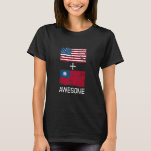 American + Taiwanese Awesome Usa And Taiwan Flags  T-Shirt