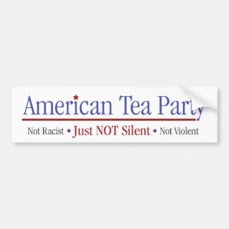 American Tea Party - Just Not Silent Bumper Sticker
