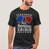 American Teacher 4th Of July Patriotic Teacher Ame