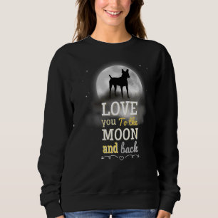 American Toy Fox Terrier Dog Love To The Moon Sweatshirt