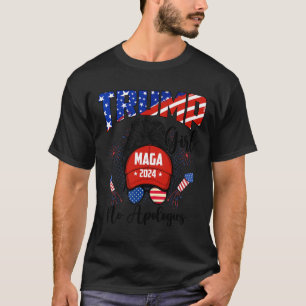 American Trump Girl No Apologies For Men Women 1 T-Shirt