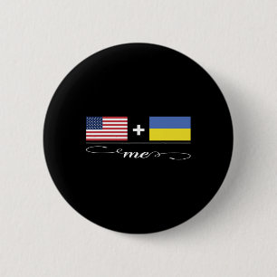American + Ukrainian = Me Usa And Ukraine Flags 6 Cm Round Badge