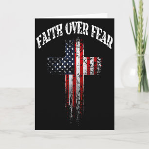 American Usa Flag Christian Cross Faith Over Fear  Card