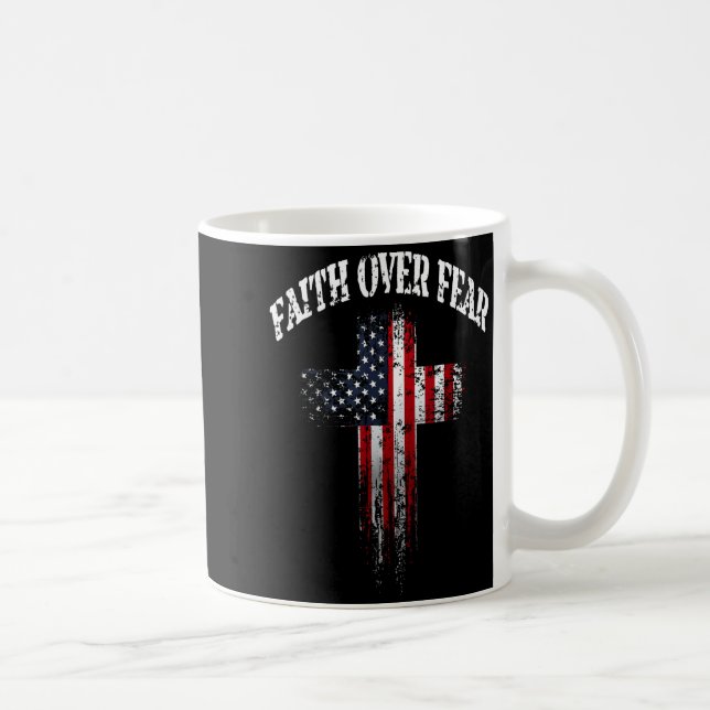 American Usa Flag Christian Cross Faith Over Fear  Coffee Mug (Right)