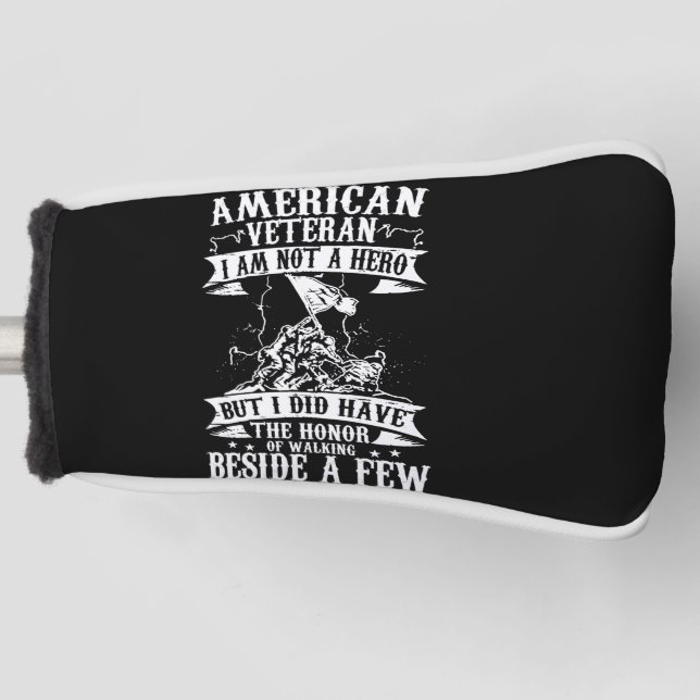 american veteran i'm not a hero but i did have the golf head cover (Front)