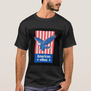  "American Vibes: The Spirit of Freedom T-Shirt" T-Shirt