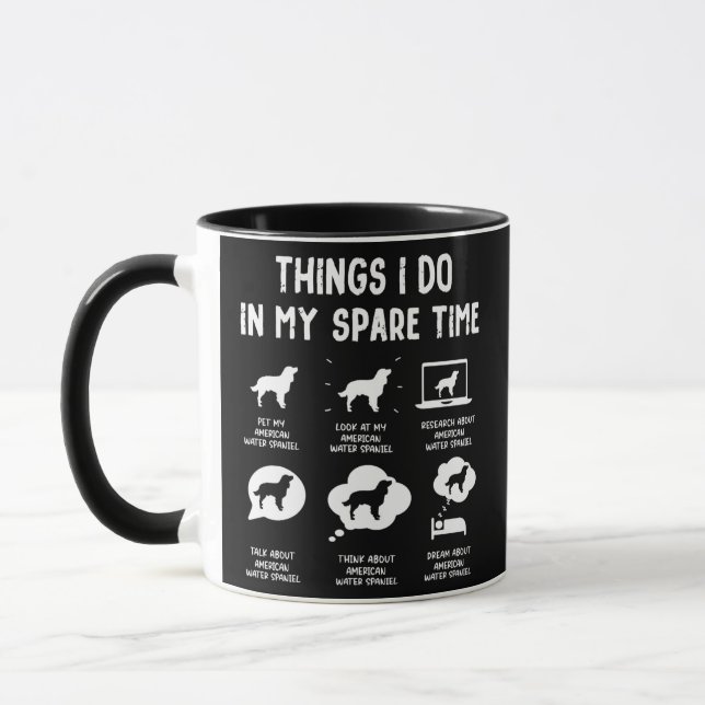 American Water Spaniel Things Do Spare Time Funny Mug (Left)