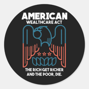 American Wealthcare Act Impeach Trump Classic Round Sticker
