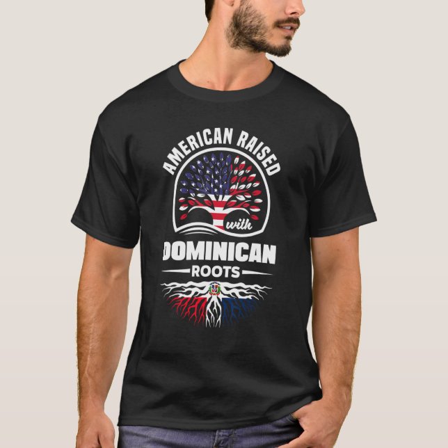 American With Dominican Roots Dominican Republic D T-Shirt (Front)