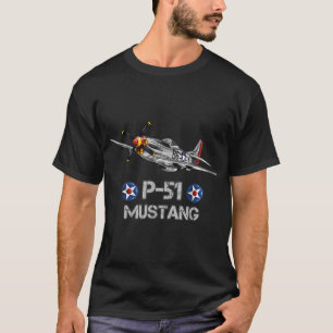 American World War 2 P-51 Mustang Fighter Airplane T-Shirt