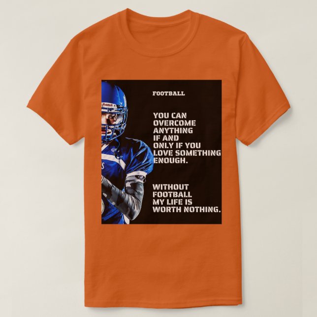 american you can overcome anything if and only if  T-Shirt (Design Front)