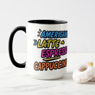 Americano Latte Espresso Cappuccino Funny Coffee  Mug