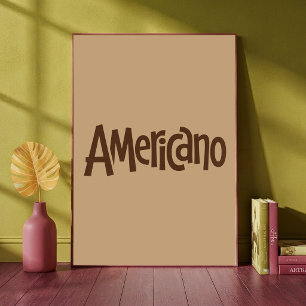Americano Minimalist Typography Coffee Lover Poster