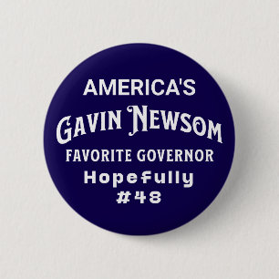 American's Favorite Governor #48   Gavin Newsom 6 Cm Round Badge