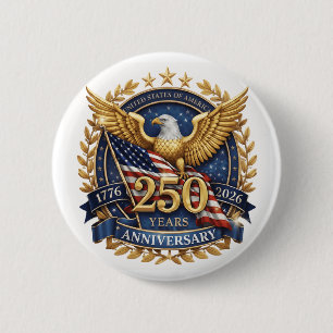 America's 250 Anniversary  6 Cm Round Badge