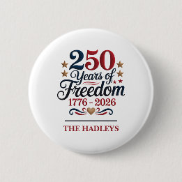 America's 250th Anniversary Name 6 Cm Round Badge