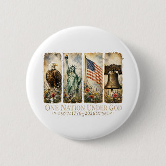 America's 250th Anniversary one nation under god 6 Cm Round Badge