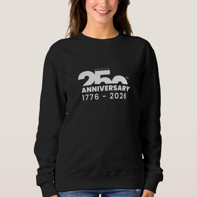 America's 250th Anniversary Sweatshirt (Front)