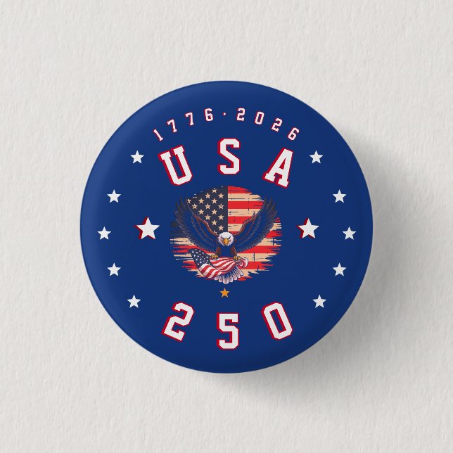 America's 250th Anniversary USA 250 1776 2026 3 Cm Round Badge (Front)