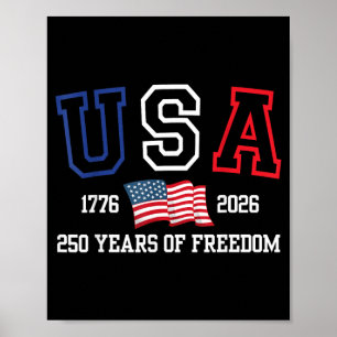 Americas 250th Birthday USA 250 Years of Freedom Poster
