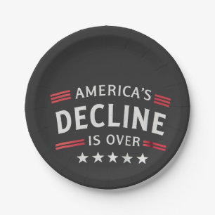 America's Decline Is Over Golden Age Trump  Paper Plate