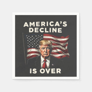 America's Decline Is Over Trump Patriotic American Napkin