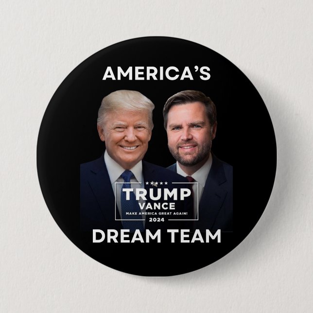 America's Dream Team 2024 Trump Political Button (Front)
