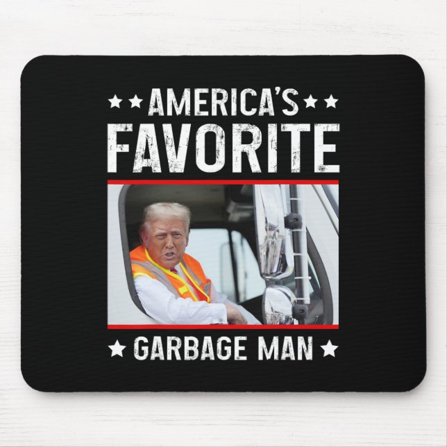 America's Favorite Garge Man Funny Trump Garge Tru Mouse Pad (Front)