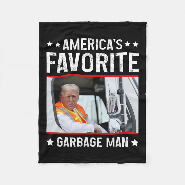 America's Favourite Garbage Man Funny Trump Garbag Fleece Blanket (Front)