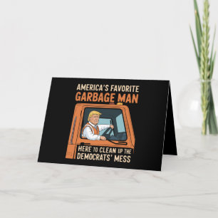 America's Favourite Garbage Man Trump 45 47 USA Thank You Card