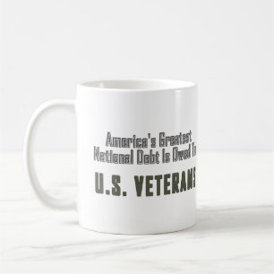 America's Greatest National Debt Owed to Veterans Coffee Mug