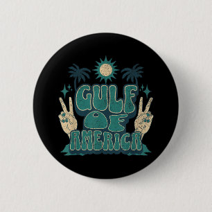 Americas Gulf Trump Mexico American President Trum 6 Cm Round Badge