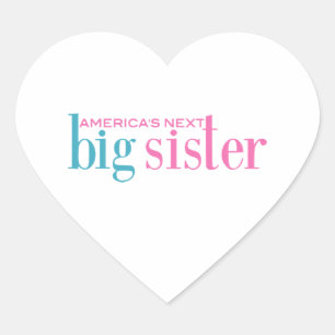America's Next Big Sister Heart Sticker