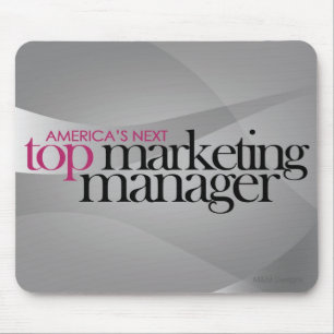 America's Next Top Marketing Manager Mouse Pad