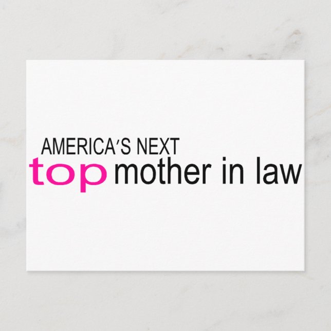Americas Next Top Mother In Law Postcard (Front)