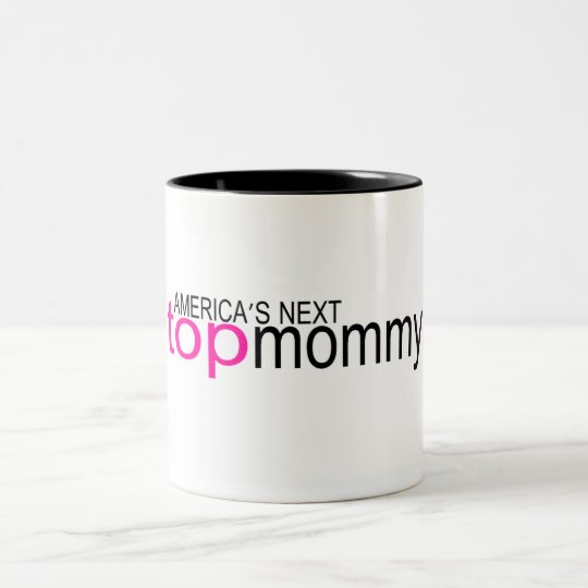 Americas Next Top Mummy Two-Tone Coffee Mug