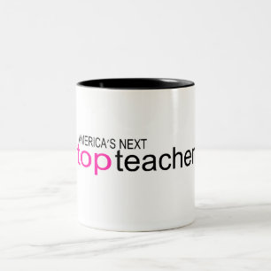 Americas Next Top Teacher Two-Tone Coffee Mug