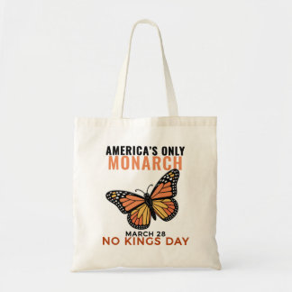 America's Only Monarch Butterfly • No Kings Day Tote Bag