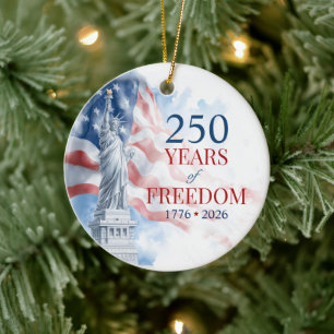 America's Semiquincentennial 250 Years Freedom Ceramic Ornament